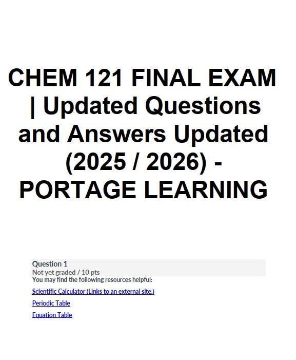 CHEM 121 Final Exam | Updated Questions and Answers Updated (2025 / ...