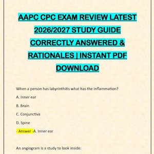 May include: A digital study guide titled AAPC CPC EXAM REVIEW LATEST 2026/2027 STUDY GUIDE CORRECTLY ANSWERED & RATIONALES | INSTANT PDF DOWNLOAD. The document includes a multiple-choice question about labyrinthitis with the answer highlighted in yellow.