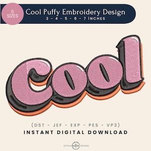 May include: A digital embroidery design featuring the word "Cool" in a bubble letter style. The word is pink with a black outline and orange shadow. The design is available in 5 sizes, ranging from 3 to 7 inches.