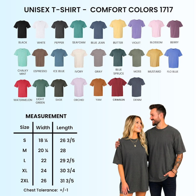 May include: A range of unisex Comfort Colors 1717 t-shirts in colours like black, white, and blue jean. The image includes a size chart with measurements in inches, and a couple wearing the shirts. The smallest size is 46.36 cm wide and 67.63 cm long.