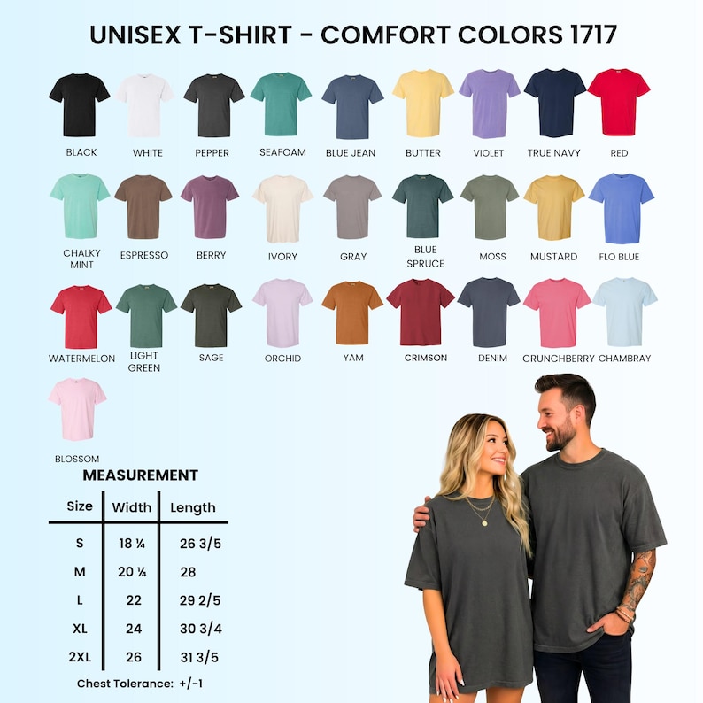 May include: A color chart for Comfort Colors 1717 unisex t-shirts displaying 25 color swatches with labels including Black, White, Pepper, Seafoam, Blue Jean, Butter, Violet, True Navy, Red, Chalky Mint, Espresso, Berry, Ivory, Gray, Blue Spruce, Moss, Mustard, Flo Blue, Watermelon, Light Green, Sage, Orchid, Yam, Crimson, Denim, Crunchberry, Chambray, and Blossom, alongside a size measurement chart in inches.
