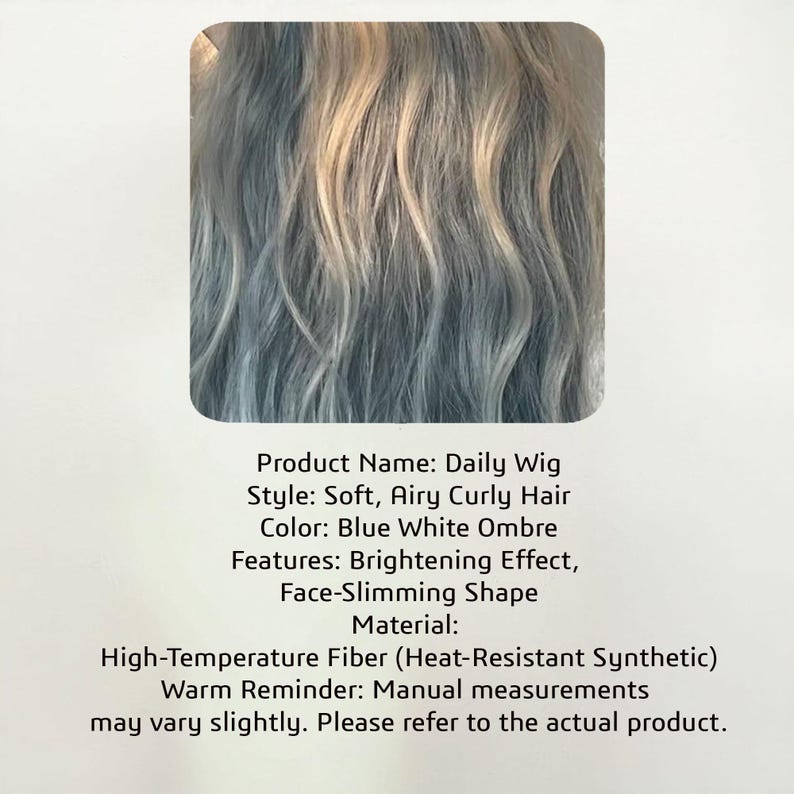 May include: A Daily Wig with soft, airy, curly hair in a blue and white ombre color. The wig is made of high-temperature fiber and has a face-slimming shape. The image shows the texture and color of the wig.