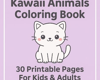 May include: A coloring book cover with the text "Kawaii Animals Coloring Book" above a cartoon cat illustration. The cat is white with pink cheeks and black whiskers. Below the cat is the text "30 Printable Pages For Kids & Adults". The background is light purple.