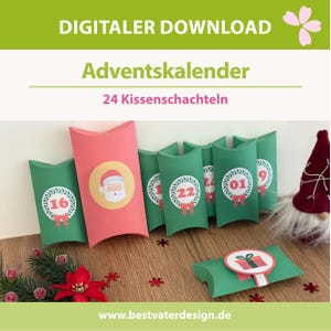 May include: A digital download advent calendar featuring 24 pillow boxes in red and green. The boxes display numbers 01, 16, 19, 22, a Santa Claus face, and a gift icon within circular wreaths. Text includes DIGITALER DOWNLOAD, Adventskalender, 24 Kissenschachteln, and www.bestvaterdesign.de.