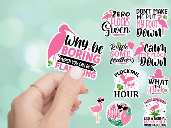 Sassy Flamingo Sticker Collection, Waterproof, Stickers for Water Bottle,  Laptop, Phone, Planner and Journaling 