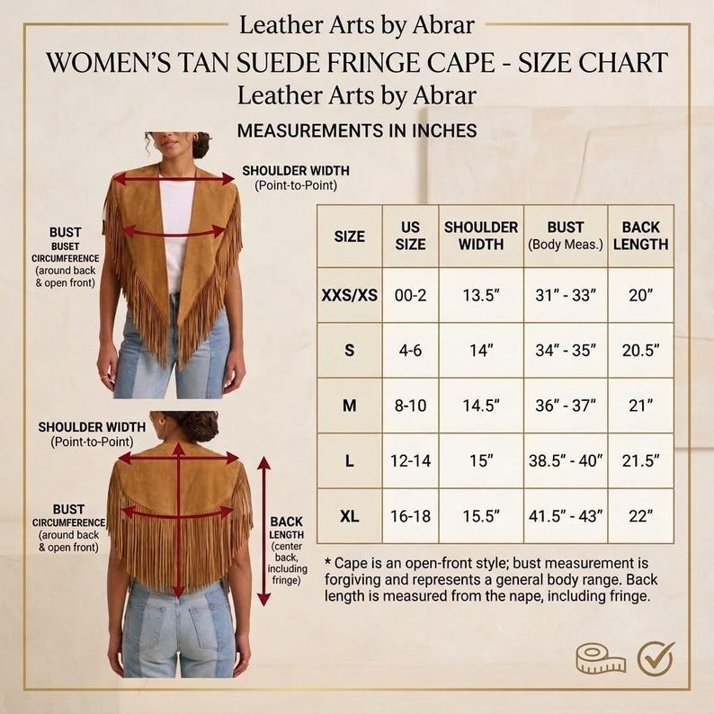 May include: A tan suede fringe cape shown from front and back views with a size chart titled Leather Arts by Abrar. The chart lists measurements in inches for shoulder width, bust circumference, and back length for sizes XXS/XS through XL.