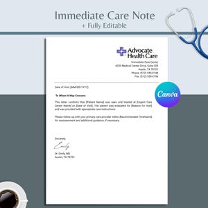 May include: A white document titled Immediate Care Note with editable fields for patient information, Advocate Health Care branding, contact details, and a signature line for Dr. Emily, MD, accompanied by a blue stethoscope and coffee cup.