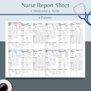 Puede incluir: Una hoja de informe de enfermería blanca con el título "Nurse Report Sheet + Medication & To Do" y el texto "4 Patients". La hoja tiene secciones para información del paciente, signos vitales y notas. Un estetoscopio azul está en la esquina superior derecha.