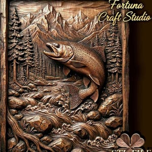 May include: A detailed wooden carving depicting a trout leaping from a river, set against a backdrop of mountains and pine trees. The artwork is framed and features the text "Design by Fortuna Craft Studio" and "STL FILE".