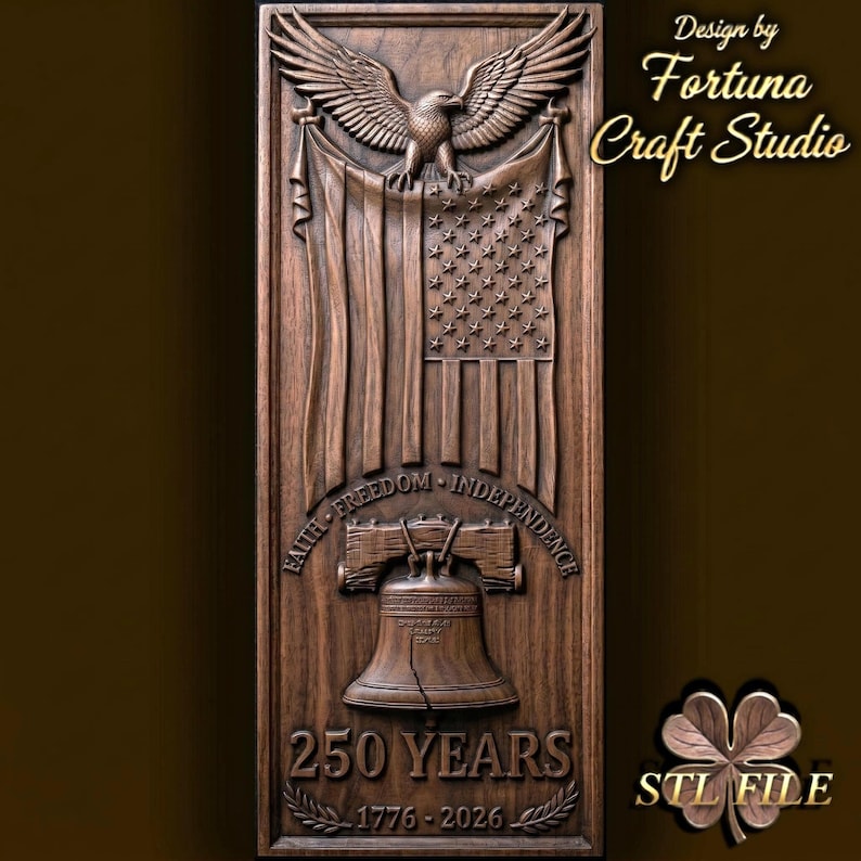 May include: A rectangular wooden wall plaque featuring a carved American eagle at the top, a draped American flag, and the Liberty Bell below. The text reads Faith, Freedom, Independence, 250 Years, and 1776-2026. Design by Fortuna Craft Studio.