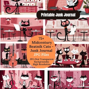May include: A collection of digital illustrations featuring black and white cats in various scenes with text that reads Printable Junk Journal, 75+ Midcentury Beatnik Cats - Junk Journal JPG Files, JPG (Not Transparent Backgrounds) High Resolution.