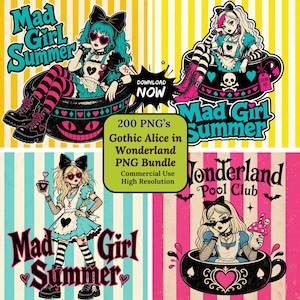 K&ouml;nnte beinhalten: Ein digitales Grafikpaket mit vier Illustrationen von Charakteren in Gothic-Kleidung mit t&uuml;rkisfarbenem oder blondem Haar, herzf&ouml;rmigen Brillen und gestreiften Str&uuml;mpfen. Der Text enth&auml;lt Mad Girl Summer, Wonderland Pool Club und 200 PNGs Gothic Alice in Wonderland.