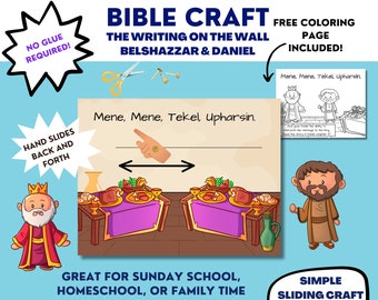May include: A colorful Bible craft kit with the text "BIBLE CRAFT THE WRITING ON THE WALL BELSHAZZAR & DANIEL". The kit includes a coloring page, and the text "Mene, Mene, Tekel, Upharsin."