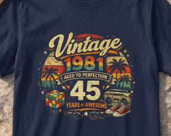 Vintage 1981 Aged to Perfection | 45th Birthday T-Shirt
