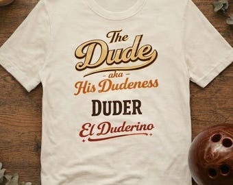 The Names Dude Shirt – Big Lebowski Fan Gift, Vintage Style Light Color Shirt
