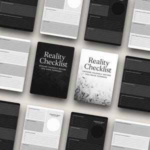 May include: A collection of Reality Checklist cards featuring black and white designs with leaf patterns. Each card includes the text Reality Checklist Ground Yourself Before You Move Forward, along with various checklist sections and gratitude circles.