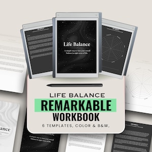 May include: A digital workbook titled "Life Balance" with the text "Remarkable Workbook" in large, bold letters. The workbook includes templates and is available in color and black and white. A stylus is also present.