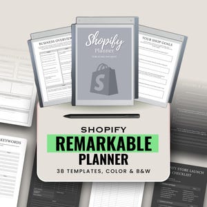 May include: A digital planner with the text "Shopify Planner" and a shopping bag logo. The planner includes templates for business overview, shop goals, and keywords. The text "Shopify Remarkable Planner" is also displayed.