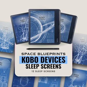 Puede incluir: Imagen de tres lectores electrónicos Kobo mostrando pantallas de descanso con planos espaciales en azul y blanco. Las pantallas presentan ilustraciones detalladas de planetas y naves espaciales. Un lápiz óptico negro descansa debajo, con el texto "SPACE BLUEPRINTS, KOBO DEVICES, SLEEP SCREENS, 12 SLEEP SCREENS."