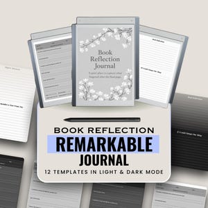 May include: A digital journal with the text "Book Reflection Journal" and "Remarkable Journal". The journal has a floral design and includes 12 templates in light and dark mode. A stylus is also present.