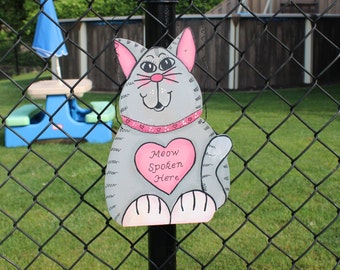 Cat Wall / door Sign  - Cat / Kitten Sign "Meow Spoken Here"