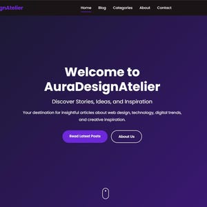 Puede incluir: Una página de destino de un sitio web con un fondo degradado púrpura. El texto "Welcome to AuraDesignAtelier" se muestra en blanco, junto con el lema "Discover Stories, Ideas, and Inspiration". Los botones dicen "Read Latest Posts" y "About Us."