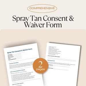 Könnte beinhalten: Zweiseitiges Einverständnis- und Verzichtserklärungsformular für Spray-Tanning. Die Formulare sind weiß mit schwarzem Text und einem braunen Kreis mit der Zahl "2" in der Mitte. Der Titel lautet "Spray Tan Consent & Waiver Form".