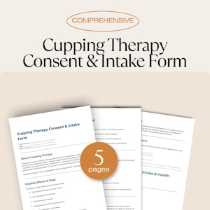 Puede incluir: Tres páginas blancas con el título "Cupping Therapy Consent & Intake Form" con la palabra "COMPREHENSIVE" encima. Una pegatina redonda muestra "5 páginas". Las páginas contienen texto sobre la terapia de ventosas, incluidos los efectos y riesgos.