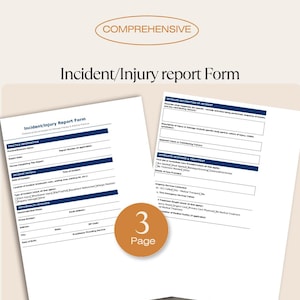May include: Two white Incident/Injury Report forms with blue text fields and a brown circle with the number 3 and the word "Page". The forms are labeled "Incident/Injury Report Form" and "Comprehensive".