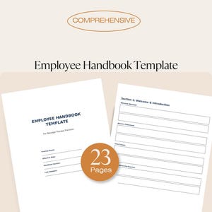 May include: A comprehensive employee handbook template for massage therapy practices. The design features two white pages with the title "Employee Handbook Template" and a round orange graphic with the number "23 Pages". The word "COMPREHENSIVE" is at the top.