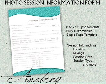 Puede incluir: Un formulario de información de sesión de fotos con un diseño turquesa y blanco. El formulario incluye campos para los detalles del cliente, la información de la sesión y más. El texto en el formulario dice "Photo Session Information Form". Texto adicional: "8.5" x 11" .psd template".