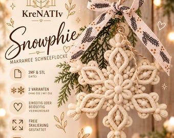 MacraMerry – Snowphie | Makramee Schneeflocke | 2 Varianten | frei skalierbar | 3MF & STL Datei | 3D Druck | Weihnachtsanhänger | Dekoration