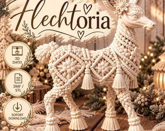 MacraMerry – Flechtoria | Makramee Hirschkuh stehend | 3MF & STL Datei | Hirsch | Winterdeko |Weihnachtsdeko 3D Druck | inkl. Gewerbelizenz