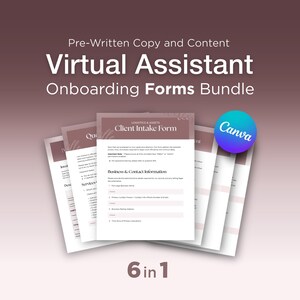 May include: A bundle of pre-written virtual assistant onboarding forms. The forms are displayed on white paper with a light brown border. The text "Client Intake Form" is visible. The Canva logo is in the upper right corner. The text "6 in 1" is at the bottom.