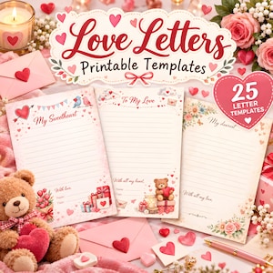 May include: A collection of 25 printable letter templates titled Love Letters, featuring romantic illustrations of teddy bears, hearts, flowers, and birds. The stationery includes lined paper with decorative borders, pink envelopes, and a plush teddy bear.