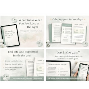 May include: A digital guide with the title "What To Do When You Feel Lost in the Gym" is displayed on a tablet and a phone. The guide offers calm support for gym anxiety, featuring beginner-friendly advice and simple layouts. The text "No workouts | No judgment | No pressure" is also visible.