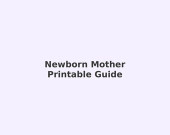 Neugeborene Mutter Printable Anleitung | Erste Zeit Mama Planer | Checkliste für die Wochen nach der Geburt | Babypflege-Routine | Digitaler Download