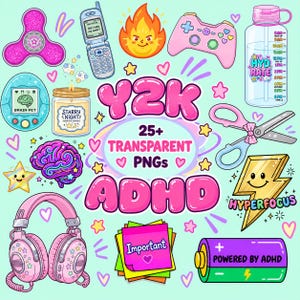 May include: A digital sticker collection featuring Y2K and ADHD themed illustrations including a pink fidget spinner, flip phone, flame, game controller, water bottle, brain pet, candle, scissors, brain, headphones, sticky notes, and a battery.