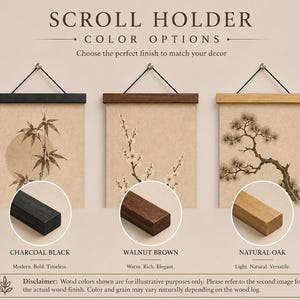May include: Three wooden scroll holders with black hanging cords, displaying botanical art prints. The holders are available in charcoal black, walnut brown, and natural oak finishes. Text includes SCROLL HOLDER, COLOR OPTIONS, and finish names.