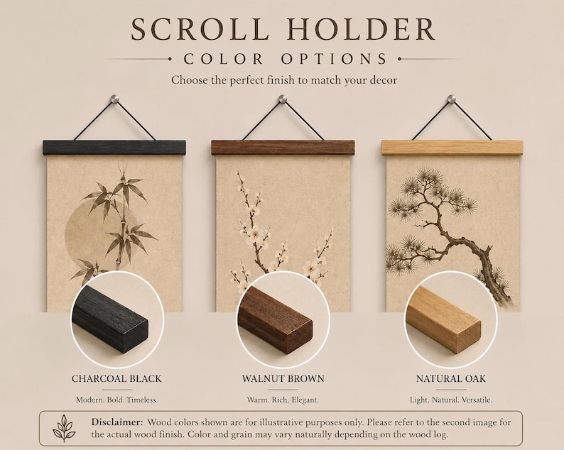 May include: Three wooden scroll holders with black hanging cords, displaying botanical art prints. The holders are available in charcoal black, walnut brown, and natural oak finishes. Text includes SCROLL HOLDER, COLOR OPTIONS, and finish names.