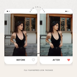 May include: A split-screen image showcasing a woman in a black halter top and black pants. The left side reads "BEFORE" and the right side reads "AFTER." The text "FUJI FILM INSPIRED LOOK PACKAGE" is at the bottom, with "NOIR EDIT LAB" at the top.