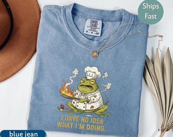 Comfort Colors Funny Chef Frog Shirt, Kitchen Humor Tee