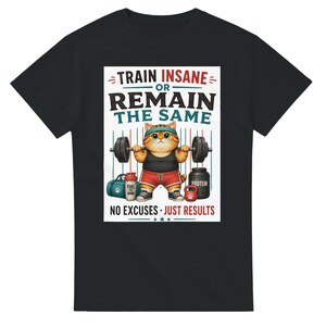 Funny Cat Weightlifting T-Shirt | Train Insane Gym Graphic Tee image 2