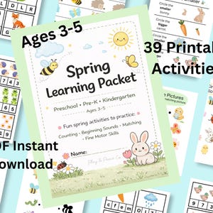 May include: A spring-themed learning packet for ages 3-5, featuring a cheerful sun, a bunny, and a bee. The packet includes 39 printable activities focused on counting, beginning sounds, and fine motor skills. PDF instant download.