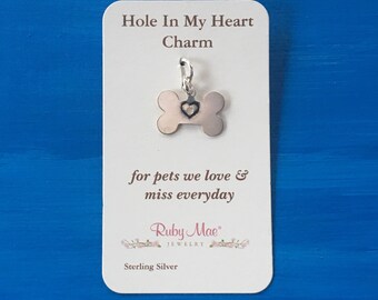 1 - Dog Bone Hole In My Heart Sterling Silver Charm