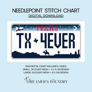 Puede incluir: Gráfico de punto de cruz digital con un diseño pixelado de placa de matrícula de Texas con el texto "TX+4EVER". El gráfico ofrece dos tamaños: 10.4 x 5.1 cm y 15.2 x 7.6 cm. También se incluye el texto "Dreamer's Foundry".