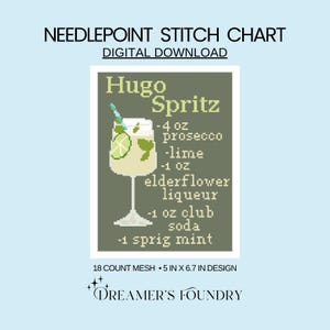 May include: Digital needlepoint stitch chart for a Hugo Spritz cocktail. The design includes a pixelated illustration of the cocktail with ingredients listed: prosecco, lime, elderflower liqueur, club soda, and mint. The design is 5 inches by 6.7 inches.