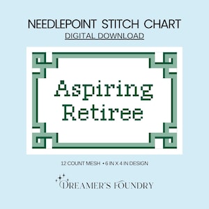 Funny Needlepoint Chart | Aspiring Retiree | DIY Needlepoint Pattern PDF | Instant Digital Download