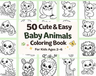 Baby Animals Coloring Book for Kids Ages 2-6 – 50 Easy Pages (PDF Download)