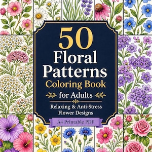 May include: A digital coloring book cover with the title "50 Floral Patterns Coloring Book for Adults." The cover features various floral designs, including pink roses, blue cornflowers, and purple lavender. The book is described as having relaxing and anti-stress flower designs.